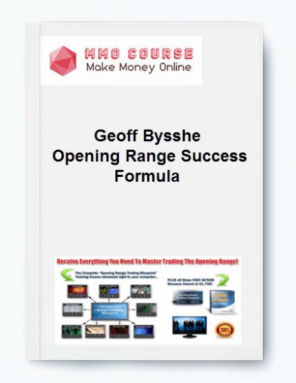 Geoff Bysshe Opening Range Success Formula