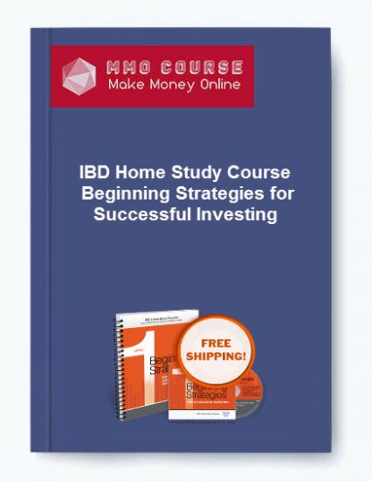 IBD Home Study Course Beginning Strategies for Successful Investing