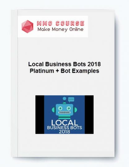 Local Business Bots 2018 Platinum Bot