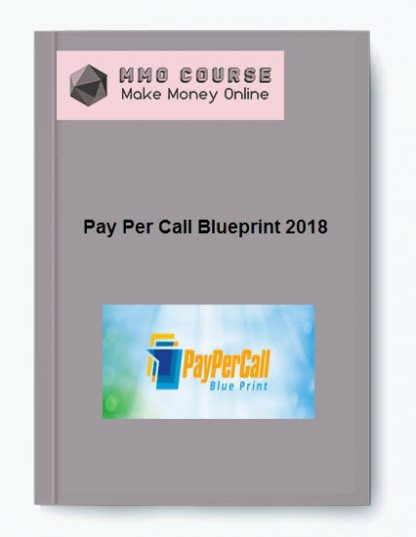 Pay Per Call Blueprint 2018