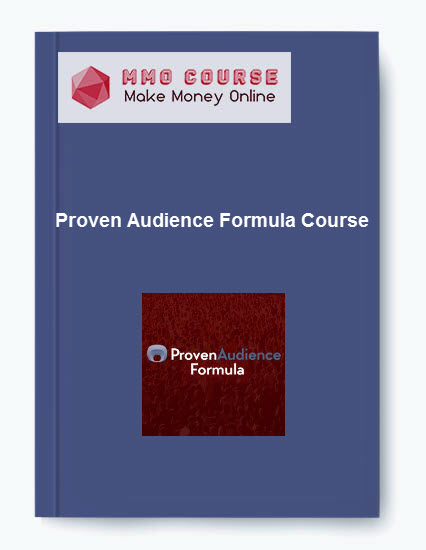 Proven Audience Formula Course