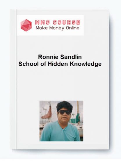 Ronnie Sandlin School of Hidden Knowledge