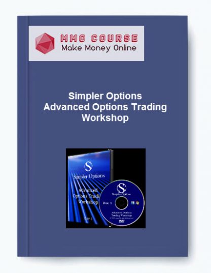 Simpler Options %E2%80%93 Advanced Options Trading Workshop