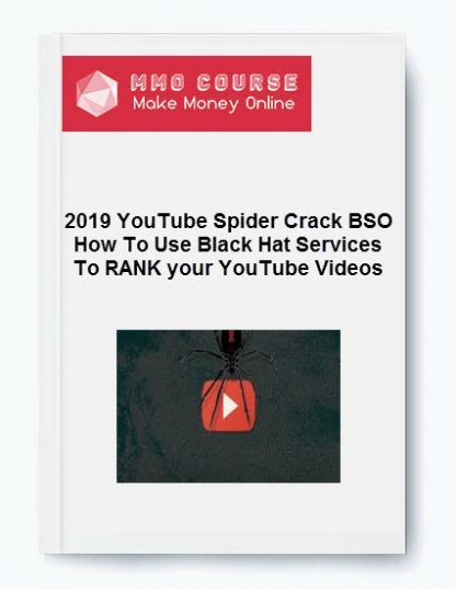 2019 YouTube Spider Crack BSO How To Use Black Hat Services To RANK your YouTube Videos