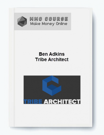Ben Adkins – Tribe Architect
