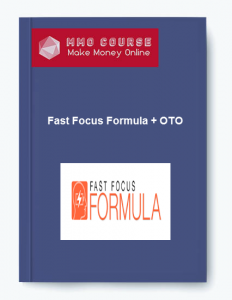 Fast Focus Formula OTO