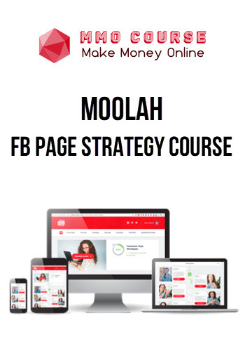 Moolah – FB Page Strategy Course