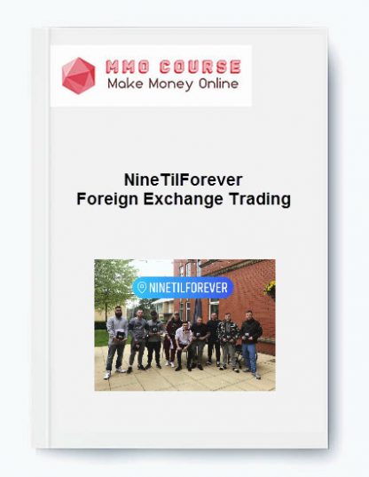 NineTilForever Foreign Exchange Trading