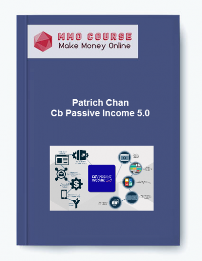 Patrich Chan Cb Passive Income 5.0