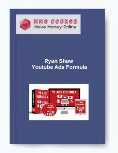 Ryan Shaw Youtube Ads Formula