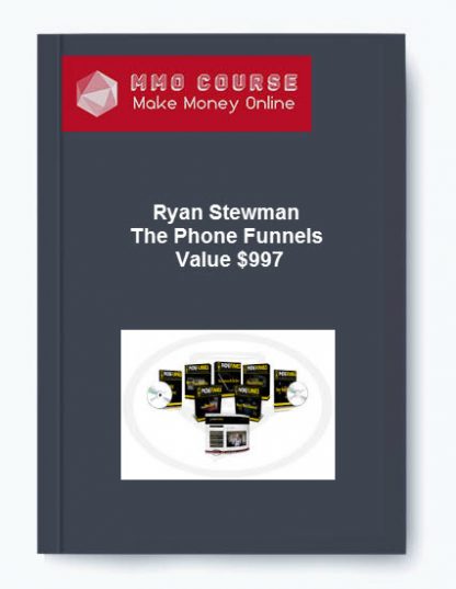 Ryan Stewman The Phone Funnels Value 997