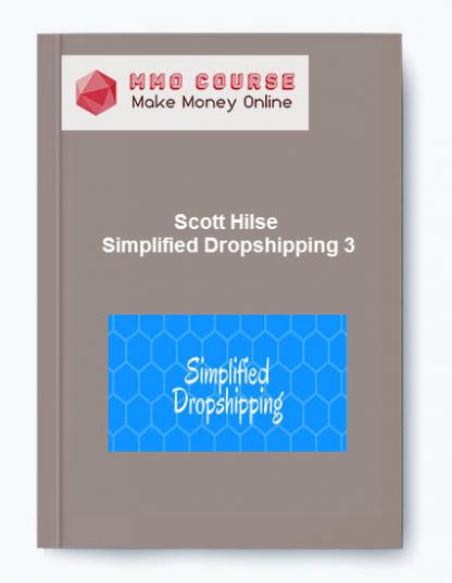 Scott Hilse Simplified Dropshipping 3