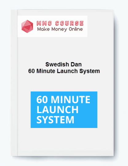 Swedish Dan 60 Minute Launch System