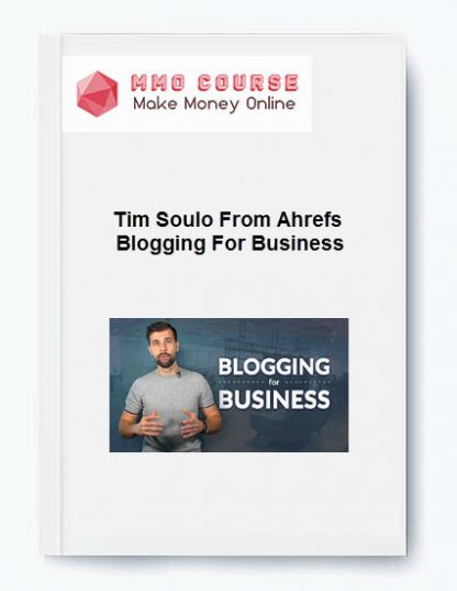 Tim Soulo From Ahrefs Blogging For Business Value 799