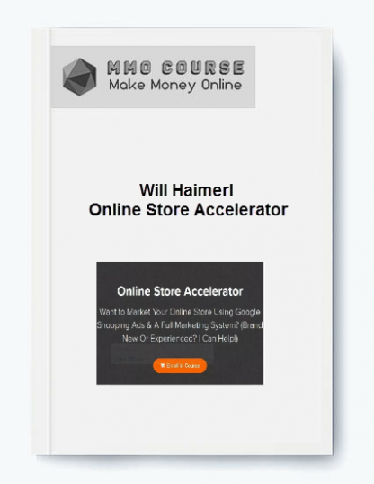 Will Haimerl Online Store Accelerator Value 997