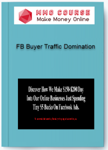 FB Buyer Traffic Domination