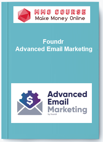 Foundr %E2%80%93 Advanced Email Marketing