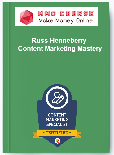 Russ Henneberry %E2%80%93 Content Marketing Mastery