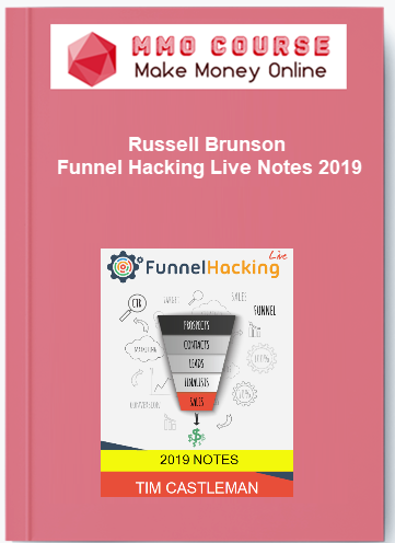 Russell Brunson %E2%80%93 Funnel Hacking Live Notes 2019