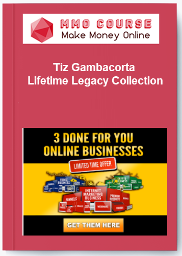 Tiz Gambacorta %E2%80%93 Lifetime Legacy Collection