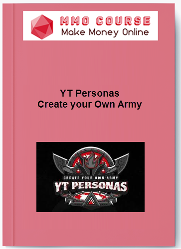 YT Personas Create your Own Army
