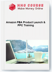 Amazon FBA Product Launch PPC Training