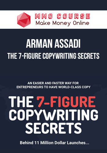 Arman Assadi – The 7-Figure Copywriting Secrets