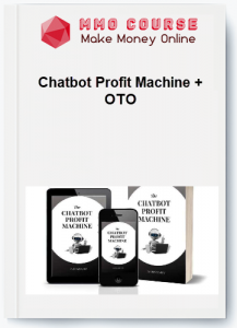 Chatbot Profit Machine OTO