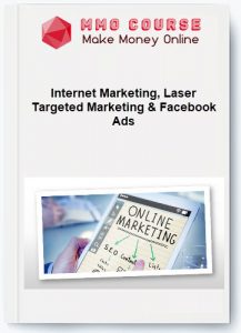 Internet Marketing Laser Targeted Marketing Facebook Ads