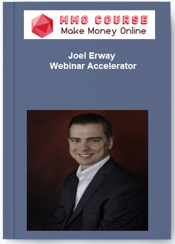 Joel Erway Webinar Accelerator