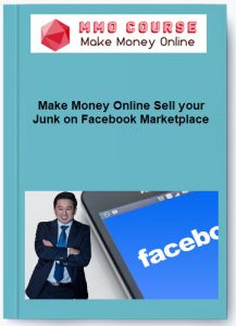 Make Money Online Sell your Junk on Facebook Marketplace