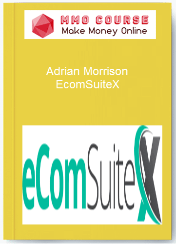 Adrian Morrison %E2%80%93 EcomSuiteX