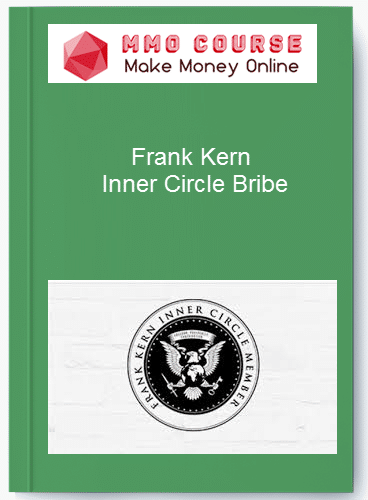 Frank Kern %E2%80%93 Inner Circle Bribe