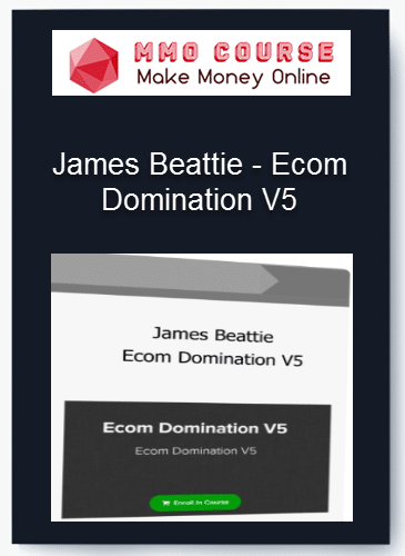James Beattie %E2%80%93 Ecom Domination V5