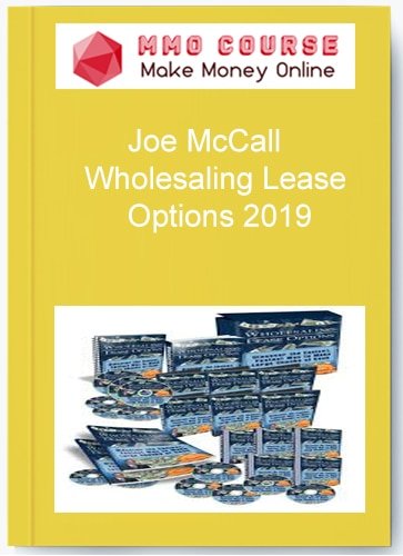 Joe McCall %E2%80%93 Wholesaling Lease Options 2019