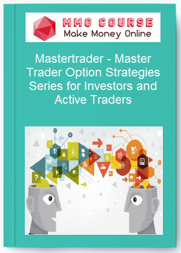 Mastertrader %E2%80%93 Master Trader Option Strategies Series for Investors and Active Traders