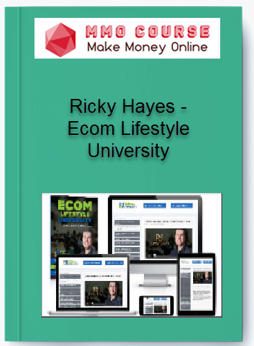 Ricky Hayes %E2%80%93 Ecom Lifestyle University