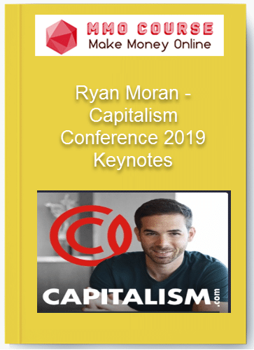 Ryan Moran %E2%80%93 Capitalism Conference 2019 Keynotes