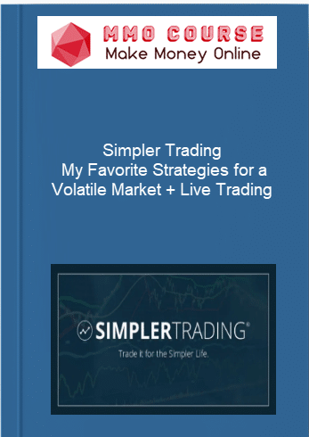 Simpler Trading %E2%80%93 My Favorite Strategies for a Volatile Market Live Trading