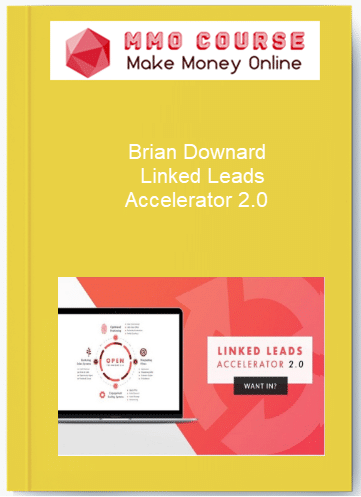 Brian Downard %E2%80%93 Linked Leads Accelerator 2.0