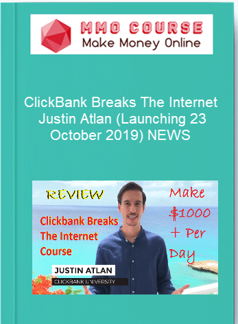 ClickBank Breaks The Internet %E2%80%93 Justin Atlan Launching 23 October 2019 NEWS 1