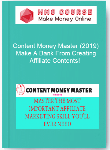 Content Money Master 2019 %E2%80%93 Make A Bank From Creating Affiliate Contents