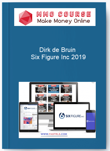 Dirk de Bruin %E2%80%93 Six Figure Inc 2019