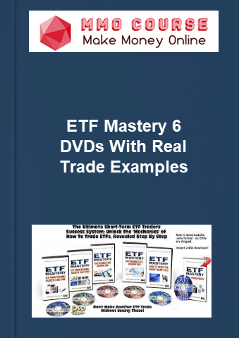 ETF Mastery 6 DVDs With Real Trade