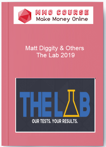 Matt Diggity Others %E2%80%93 The Lab 2019