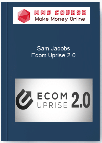 Sam Jacobs %E2%80%93 Ecom Uprise 2.0