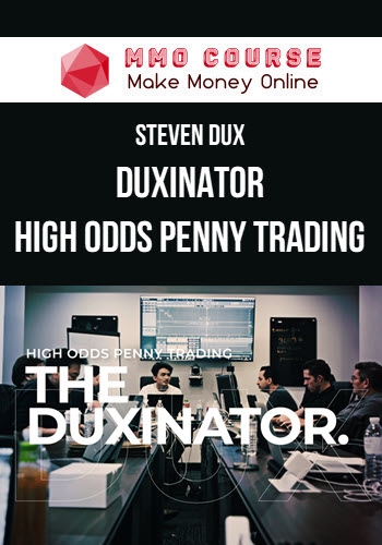 Steven Dux – Duxinator – High Odds Penny Trading