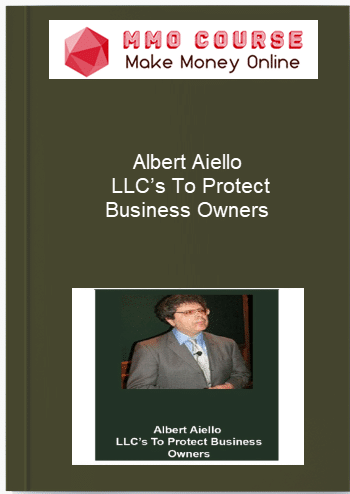 Albert Aiello %E2%80%93 LLC%E2%80%99s To Protect Business Owners