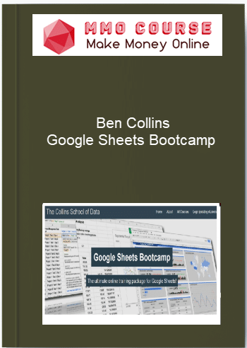 Ben Collins %E2%80%93 Google Sheets Bootcamp