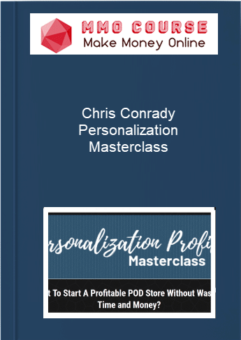 Chris Conrady %E2%80%93 Personalization Masterclass